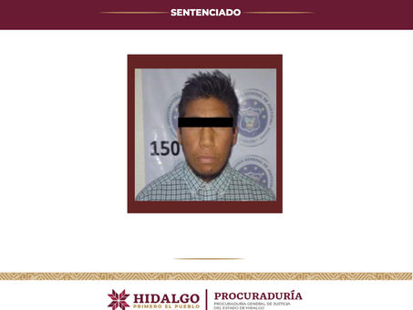 Por homicidio doloso calificado, la PGJEH obtiene sentencia de 32 años de prisión para el responsable