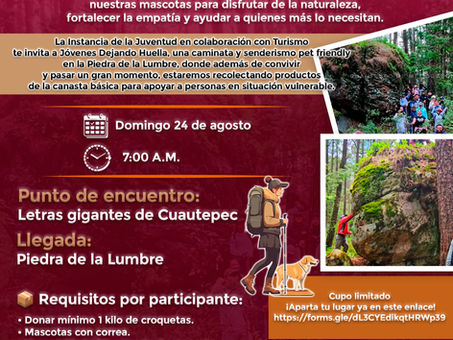 CUAUTEPEC INVITA A CAMINATA CON MASCOTAS “JÓVENES DEJANDO HUELLA”