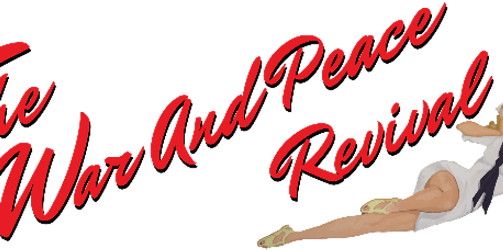 The War and Peace Revival