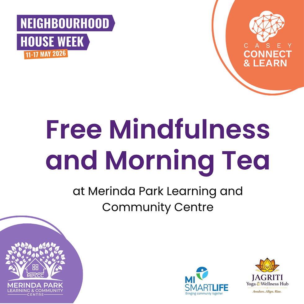 Mindfulness & Morning Tea