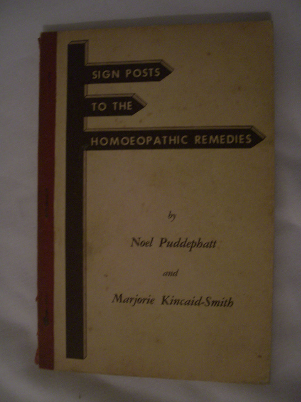 Sign Posts to the Homeopathic ...