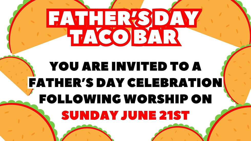Father's Day Taco Bar