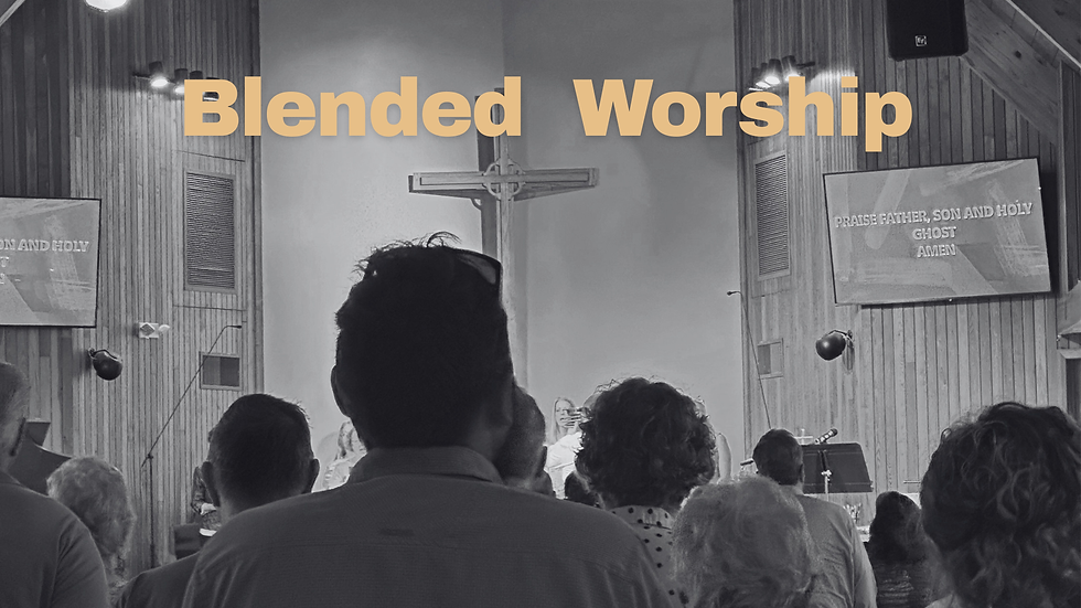 Blended Worship