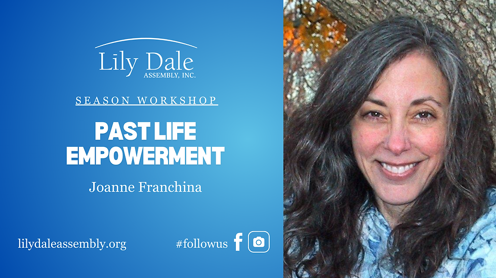 PAST LIFE EMPOWERMENT Joanne Franchina