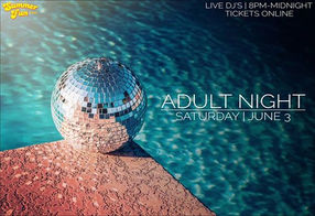 Summer Fun Adult Night - June 3rd