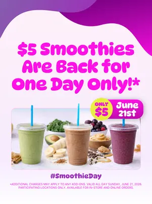 $5 Smoothies Are Back For One Day Only!*