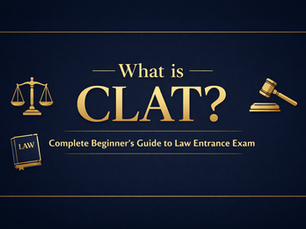 What is CLAT? Complete Guide for Beginners