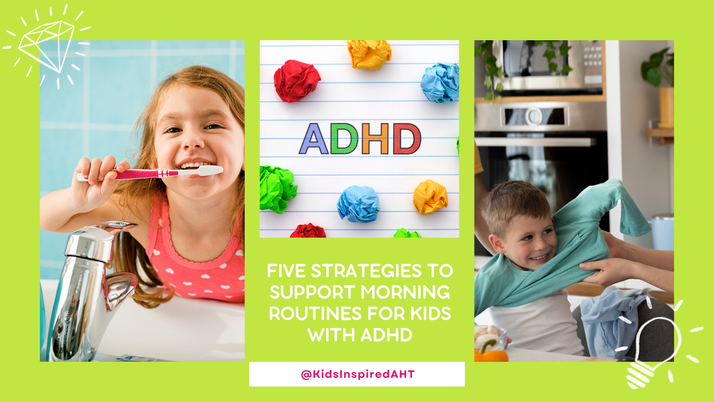 Five Strategies to Support Morning Routines for Kids with ADHD