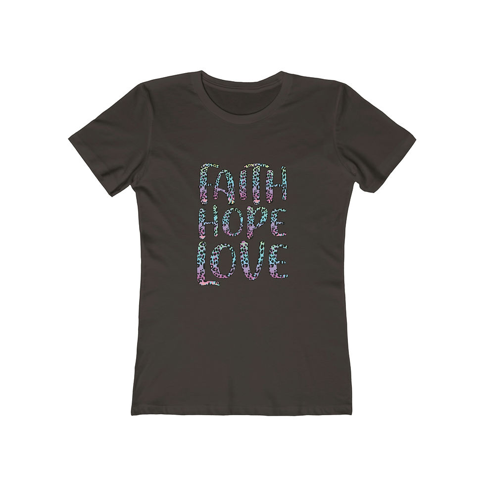 Thumbnail: Women's The Boyfriend Tee " Faith, Hope, Love"