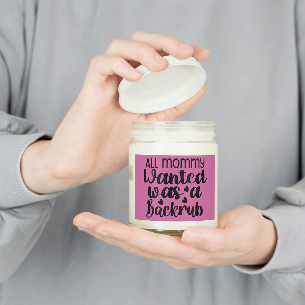 Thumbnail: Scented Candles, 9oz "All Mommy wanted was a Backrub"