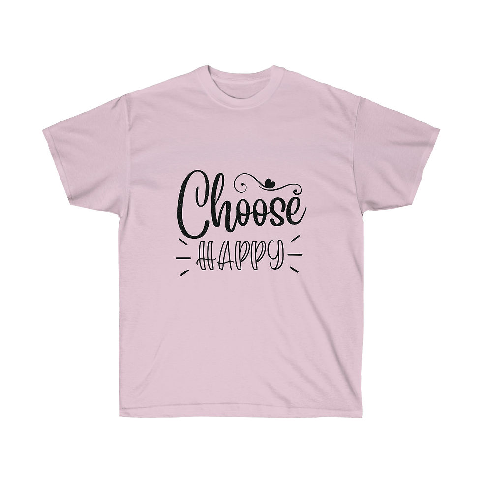Thumbnail: Ultra Cotton Tee "Choose Happy"