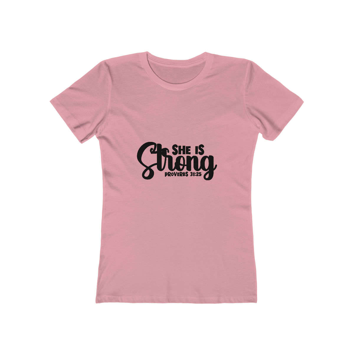 Women's The Boyfriend Tee "She is Strong"