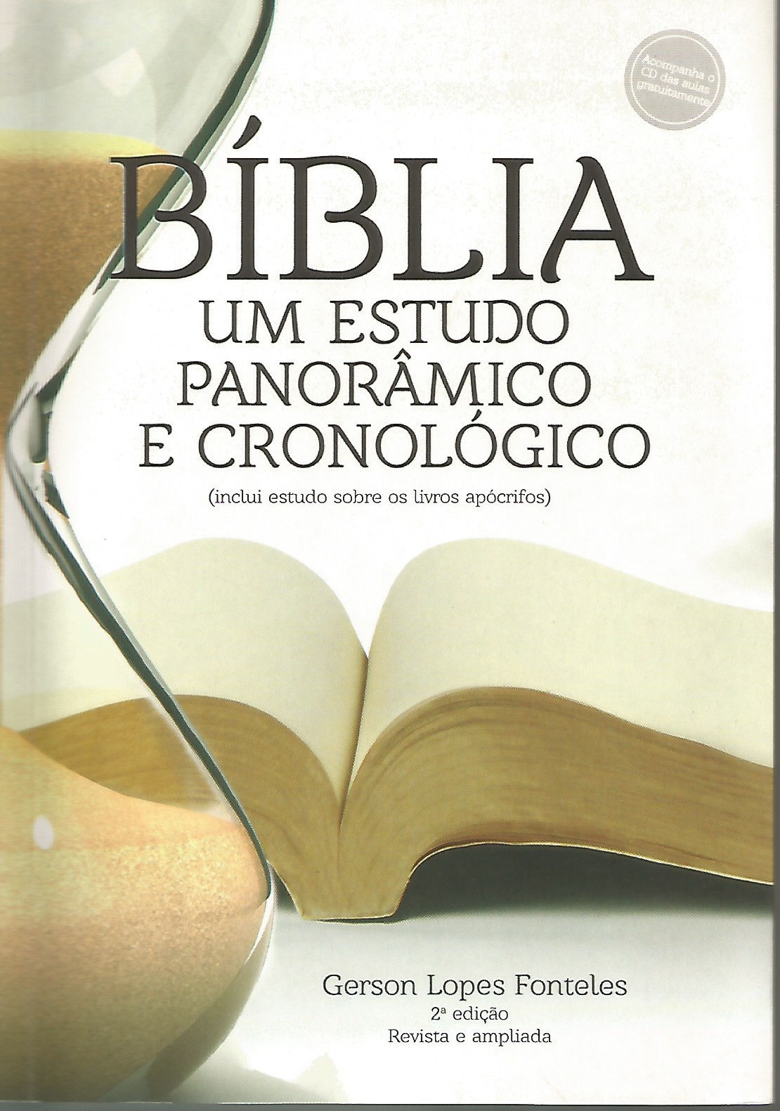 Bíblia Um Estudo Panorâmico e Cronológico