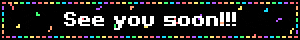 See Ya Pixel GIF.gif