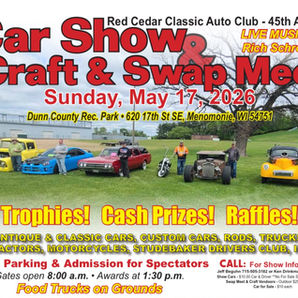 Annual Red Cedar Classic Car Show, Craft & Swap Meet - May 17th