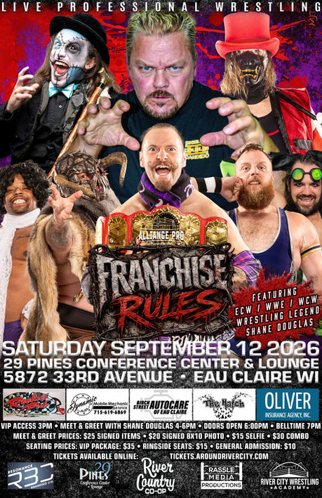 Alliance Pro Wrestling with ECW Legend "The Franchise" Shane Douglas - Sept. 12th