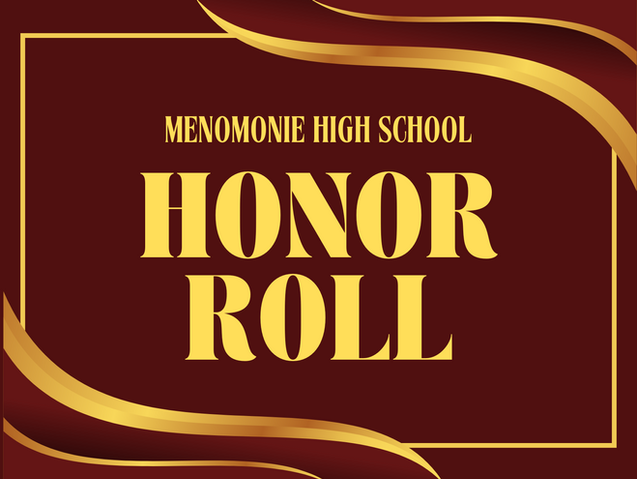 Menomonie High School Honor Roll Spring Semester 2024-2025