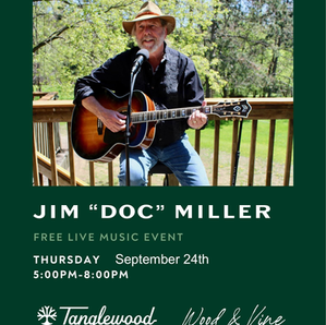 Live Music at Tanglewood Greens: Jim "Doc" Miller - Sept. 24th