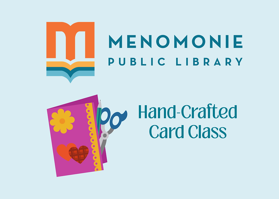 Hand-crafted card class at the library - May 6th