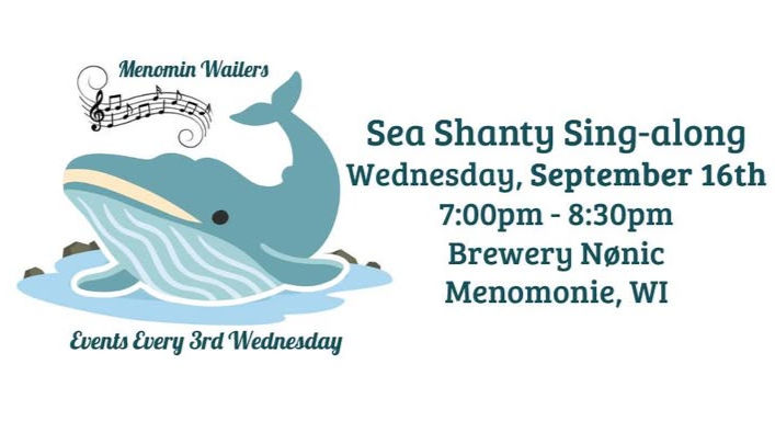 Menomin Wailers: Sea Shanty Sing-Along - September 16th