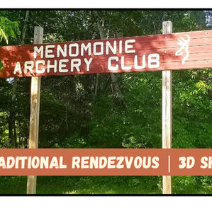 Menomonie Archery Club Traditional Rendezvous - July 25 & 26