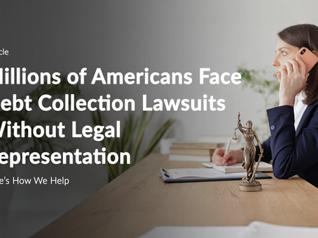 Millions of Americans Face Debt Collection Lawsuits Without Legal Representation