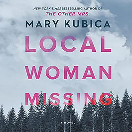 Book cover of Local Woman Missing (Mary Kubica)