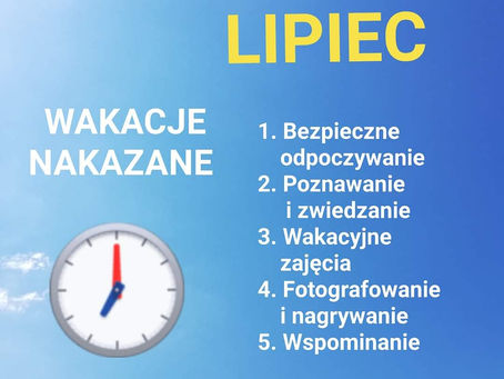 PODSUMOWANIE MIESIĄCA LIPCA