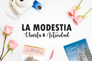 Charla: La modestia