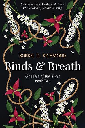 Cover for the second novel of the Goddess of the Trees series, Binds and Breath.