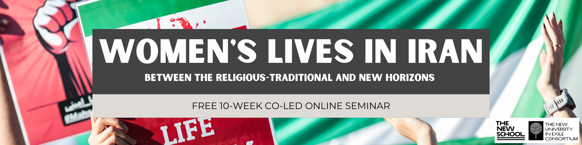 Women’s Lives in Iran: Between the Religious-Traditional and New Horizons: Free 10-Week WEBINAR