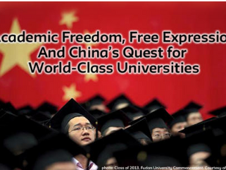 Academic Freedom, Free Expression and China's Quest for World-Class Universities