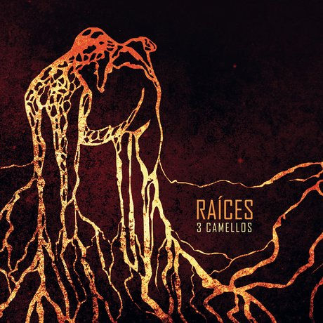3 Camellos - Raices