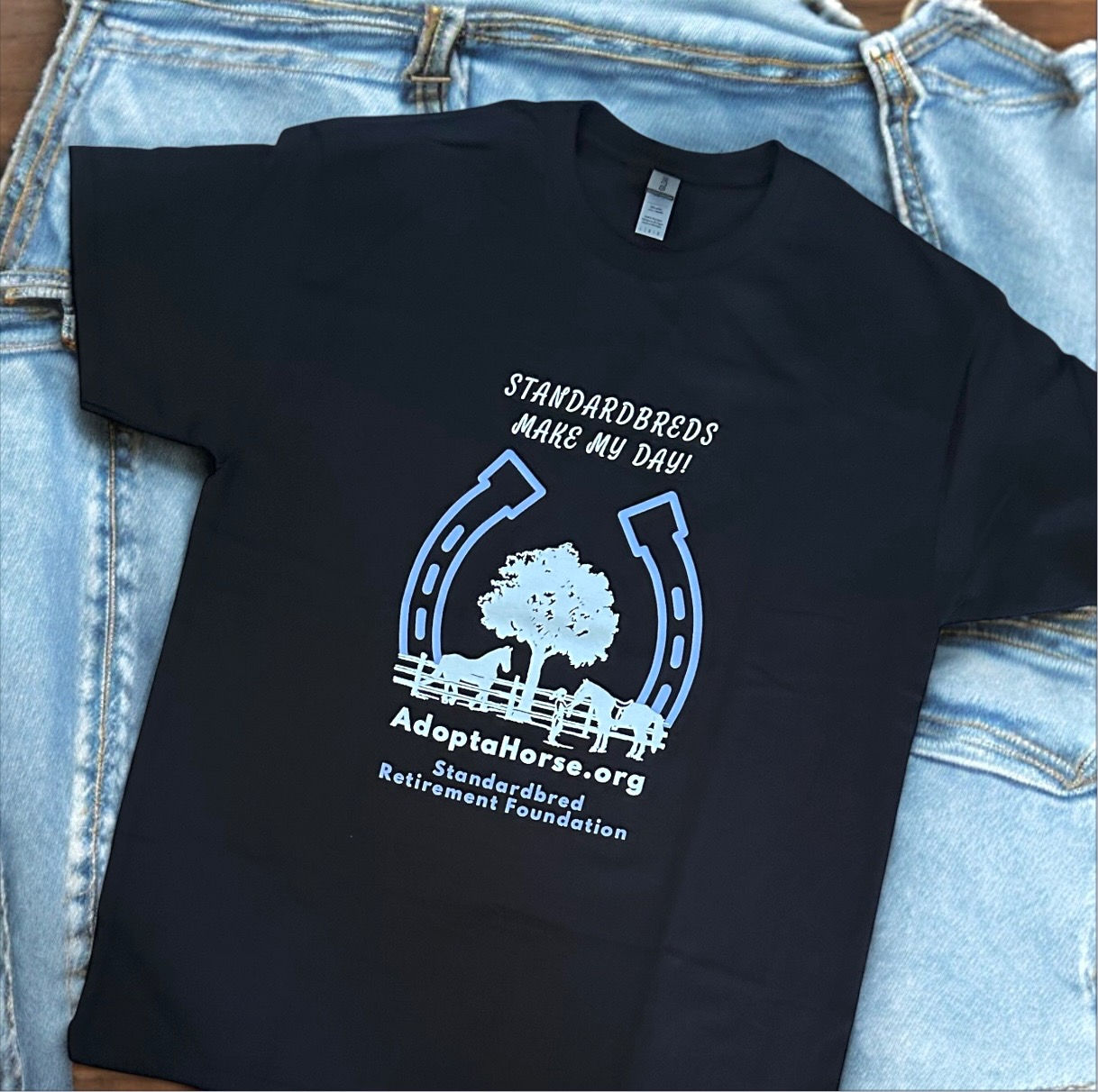 Standardbreds Make My Day Tee
