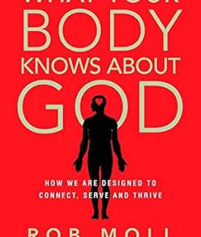 Book Review: What Your Body Knows About God