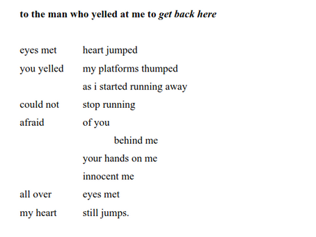 "to the man who yelled at me to get back here" by Mae Fraser