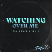 Tony Lemonis, Tru Genesis - Watching Over Me (Remix).jpeg