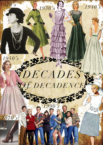 Blast from the Past - Fashion Decades