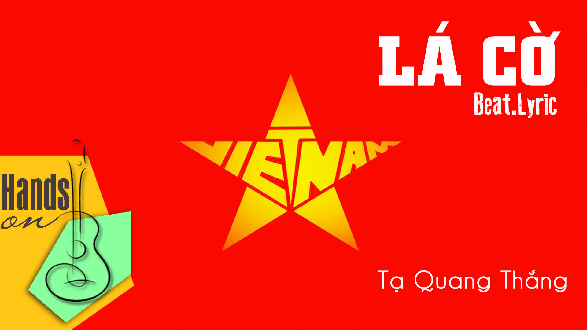 Lá cờ » Tạ Quang Thắng ✎ acoustic Beat by Trịnh Gia Hưng