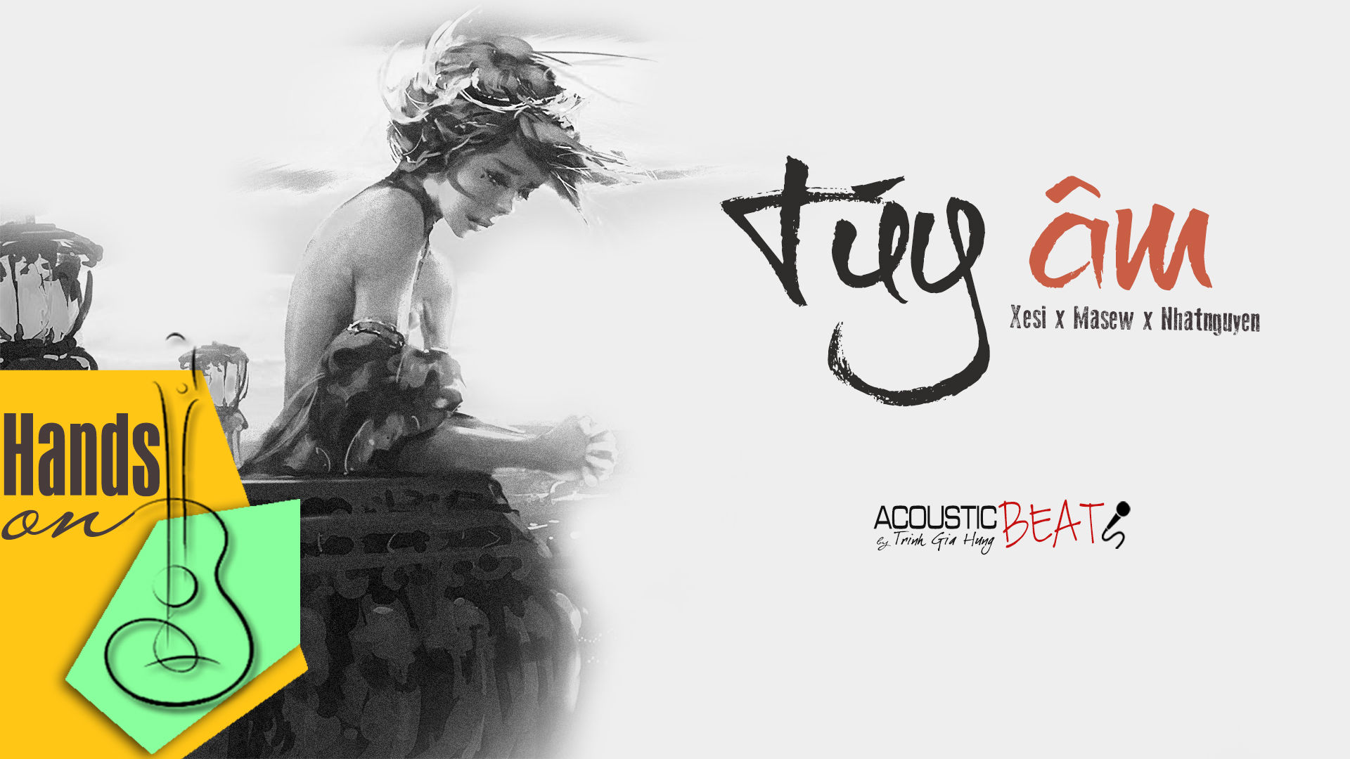 Túy Âm » Xesi x Masew x Nhatnguyen ✎ acoustic Beat by Trịnh Gia Hưng