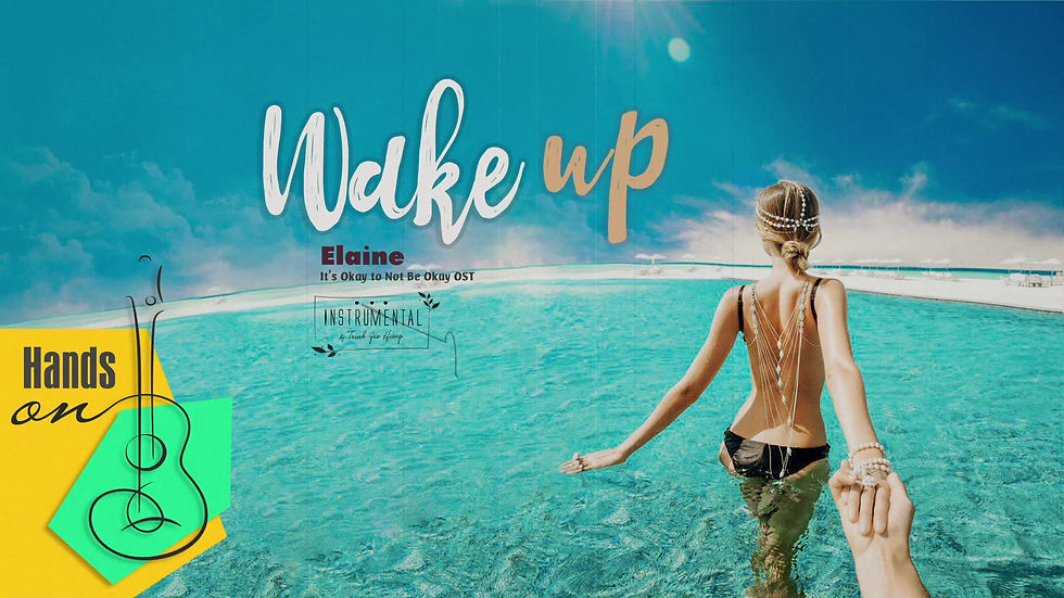 Thumbnail: Wake up - Elaine » Beat Instrumental by Trịnh Gia Hưng It’s Okay to Not Be Okay