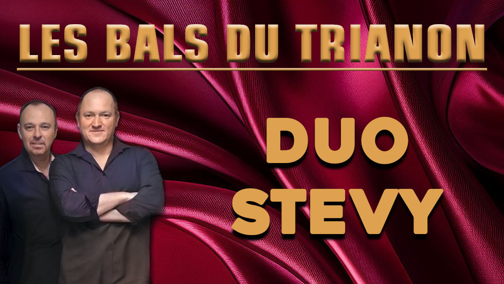 Bal du Trianon avec Duo Stevy