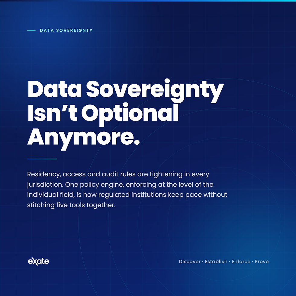 Data Sovereignty Isn’t Optional Anymore. Here’s How eXate Makes It Achievable.