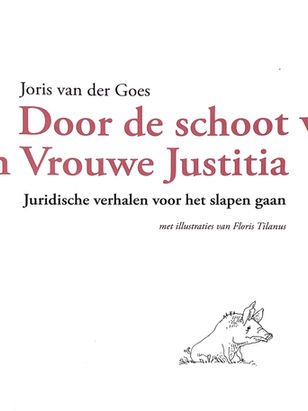 Door de schoot van Vrouwe Justitia | Joris van der Goes