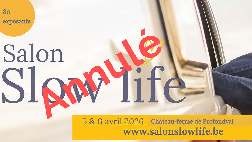 !!!Annulé!!! Salon Slow Life à Court Saint-Etienne