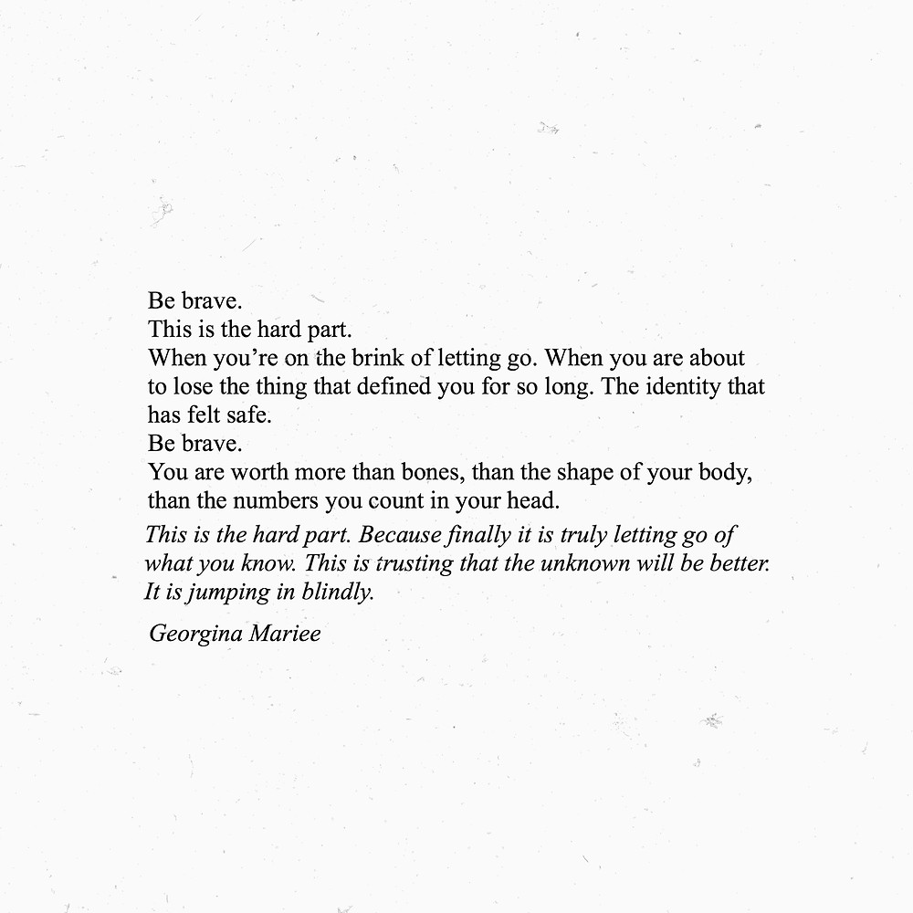 Recovery poem - eating disorders. Be brave.