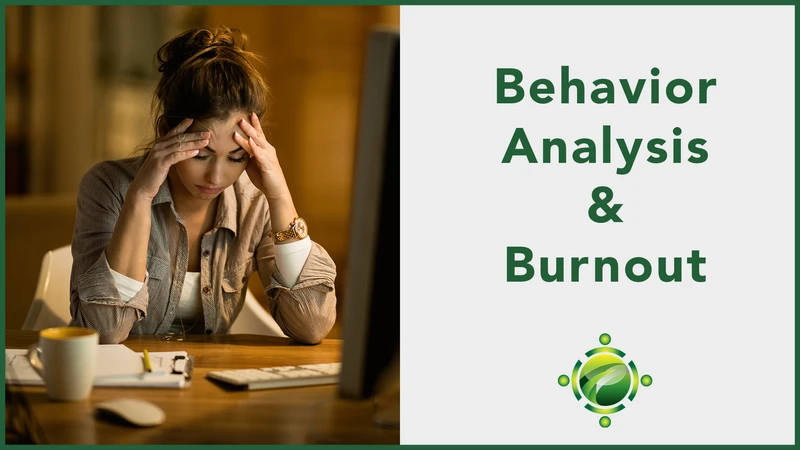 FREE CEUs for ABA Providers | Behavior Analysis and Burnout