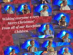 Wishing everyone a very Merry Christmas! From all of our Reception children