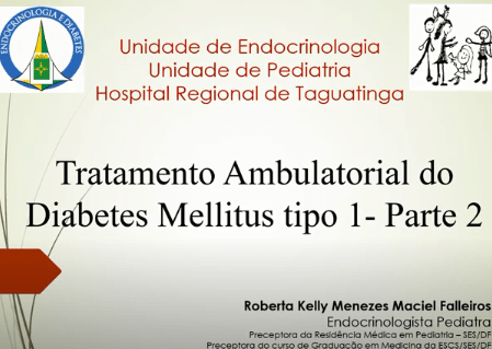 Aula de Tratamento Ambulatorial do Diabetes Mellitus tipo 1