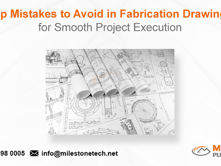 Top Mistakes to Avoid in Fabrication Drawings for Smooth Project Execution